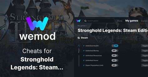 Stronghold Legends Steam Edition Cheats And Trainers For Pc Wemod