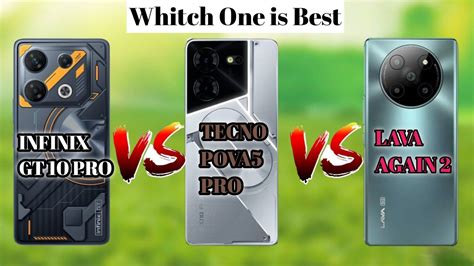 Review Infinix Gt 10 Pro Vs Tecno Pova 5 Pro Vs Lava Again 2 Full