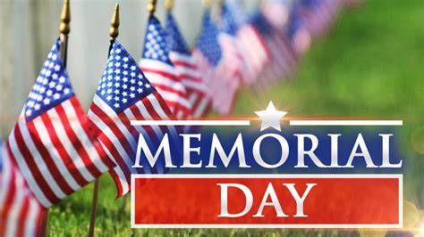 Memorial Day (office closed) - Medina County Veterans Service Office
