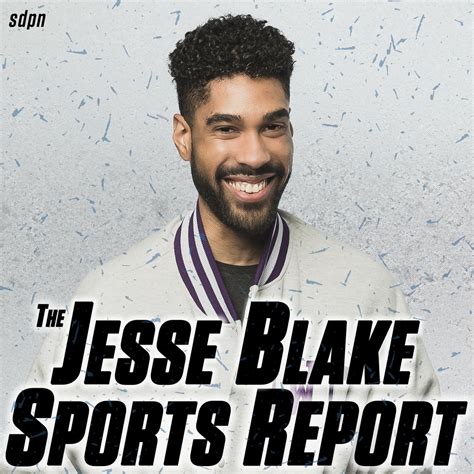 The Jesse Blake Sports Report Podcast Scribd