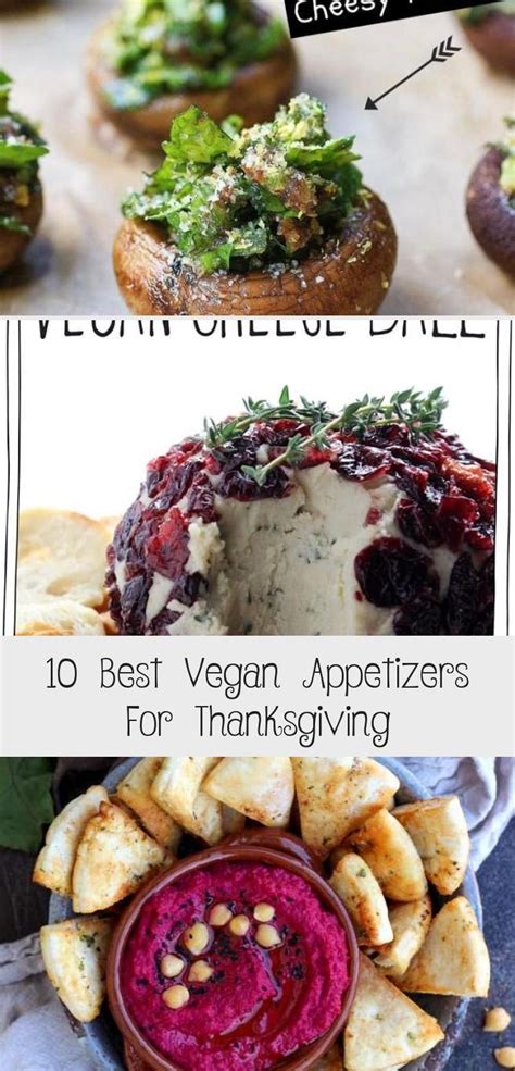 Discover more thanksgiving recipes in our thanksgiving cocktail and drink recipes collection. 10 Best Vegan Appetizers For Thanksgiving - Top-10 fall ...