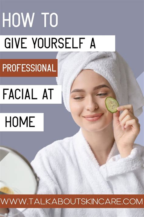 How To Give Yourself A Professional Facial At Home In 2021 Skin Care