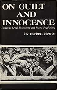 Amazon Com On Guilt And Innocence Essays In Legal Philosophy And Moral Psychology