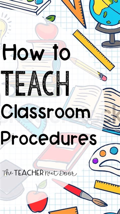 How To Teach Classroom Procedures The Teacher Next Door