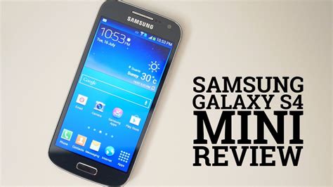 Samsung Galaxy S4 Mini Review Youtube