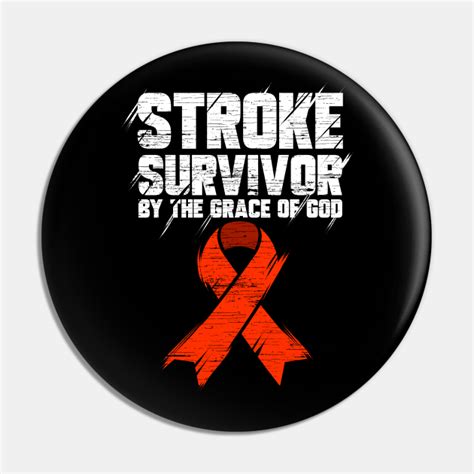 Stroke Survivor Grace Of God Awareness Stroke Awareness Pin