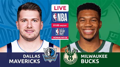 Dallas Mavericks Vs Milwaukee Bucks I Nba Live Scoreboard 2022 Youtube