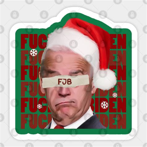 Fuck Biden Christmas Fuck Biden Sticker Teepublic
