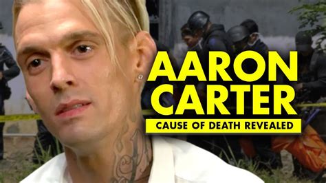 Revealed Aaron Carters Cause Of Death Youtube