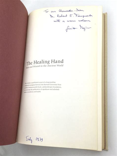 THE HEALING HAND: Man and Wound in the Ancient World | Guido Majno