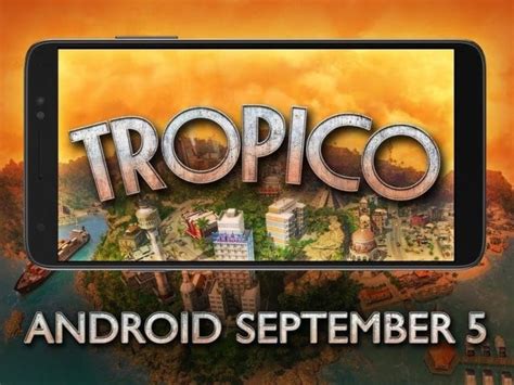 🎖 Have You Ever Dreamed Of Having Your Own Island Tropico Arrive On Android Next September 5