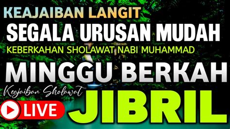 Sholawat Jibril Penarik Rezeki Paling Mustajabsholawat Nabi Muhammad