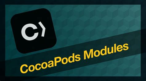 Cocoapods Modules Nsscreencast