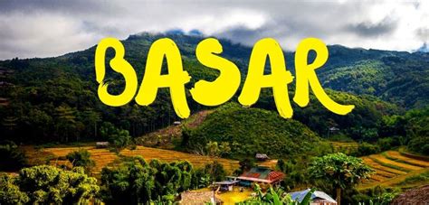 Basar: Into The Unknown Realms Of North East - Memorable ...