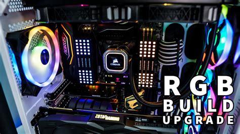 Upgrading Our Ultimate Rgb Build Youtube