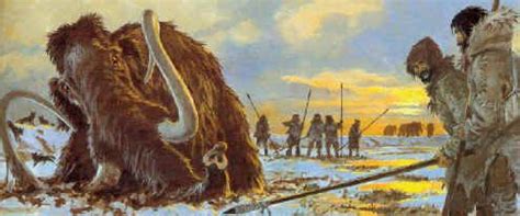 Mammoth Hunt Prehistory Prehistoric Man Archaeology