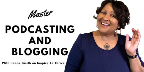 Learn To Master Podcasting With Ileane Smith Today Podcasts Most