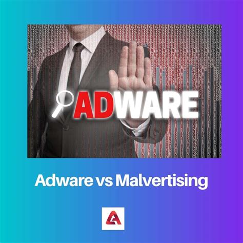 Adware Vs Malvertising Difference And Comparison