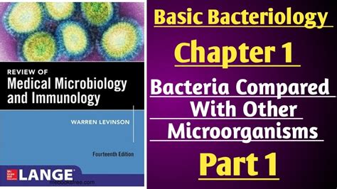 Levinson Microbiology Lecture Basic Bacteriology Lecture Chapter 1