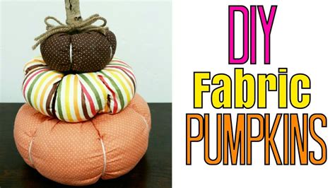 Diy Fabric Pumpkins Easy Fabric Pumpkin Tutorial Youtube