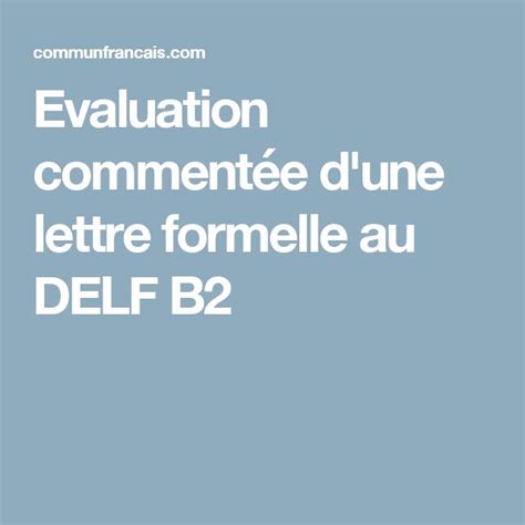 Evaluation Commentée Dune Lettre Formelle Au Delf B2 Lettre A France