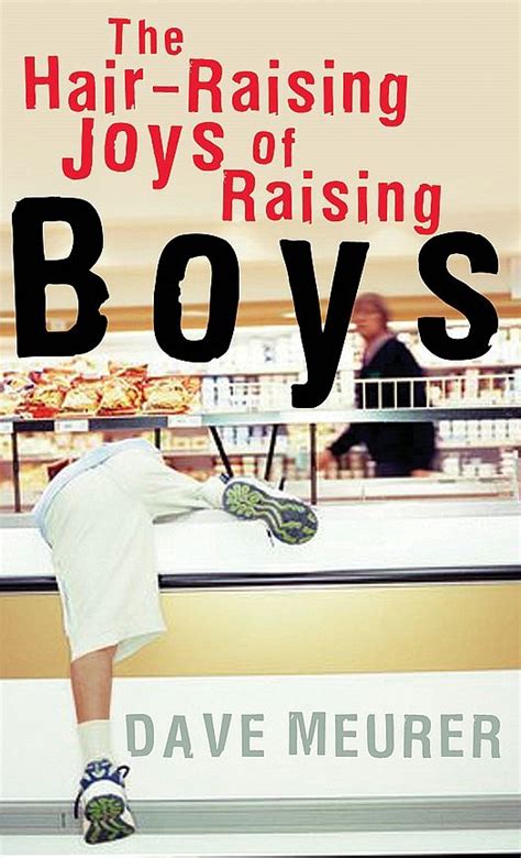 Dave Meurers Books Raising Boys Books Boys