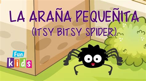 La Araña Pequeñita Itsy Bitsy Spider Youtube