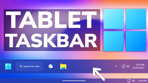 How To Enable The Tablet Optimized Taskbar In Windows 11 On Any Pc