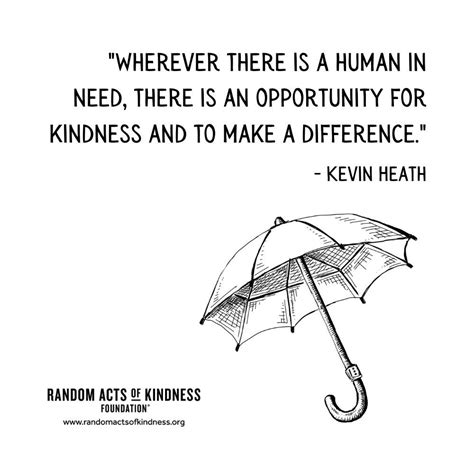 The Random Acts Of Kindness Foundation Kindness Quote Wherever