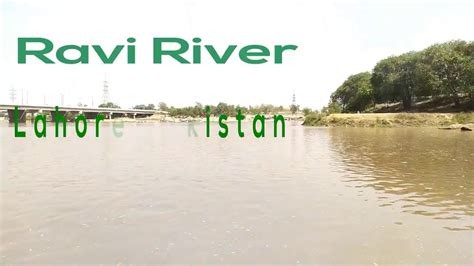 Ravi Riverplace To Visit At Lahoreplace To Visit Punjabravi River