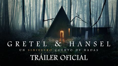 Gretel Y Hansel Teaser Tráiler Subtitulado Imagem Filmes México
