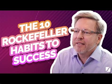 The 10 Rockefeller Habits To Success - YouTube