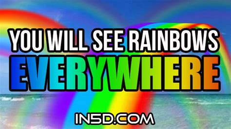 You Will See Rainbows Everywhere In5d In5d