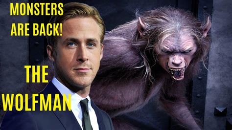 Monster Movies Ryan Gosling The Wolfman In Nightcrawler Style Horror