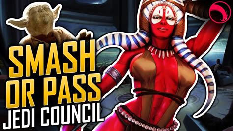 Smash Or Pass The Jedi Council Star Wars 2022 Reaction Youtube