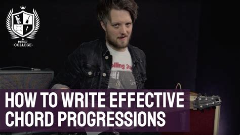 How To Write Effective Chord Progressions On Guitar Songwriting