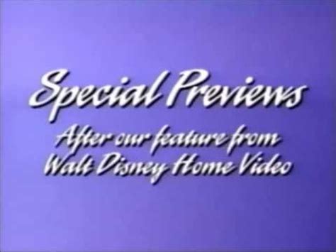 Special Previews after our Feature from Walt Disney Home Video logo ...