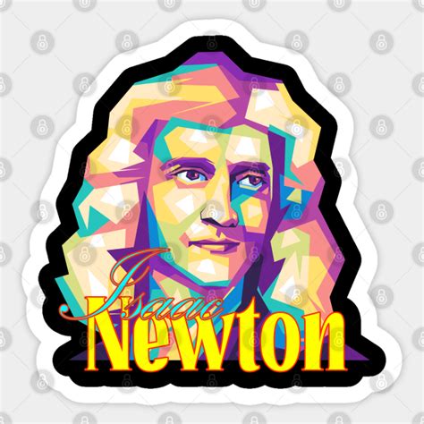 Isaac Newton Popart Wpap Isaac Newton Sticker Teepublic