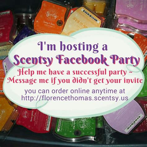 Scentsy Facebook Party For Your Hostess To Post Florencethomas