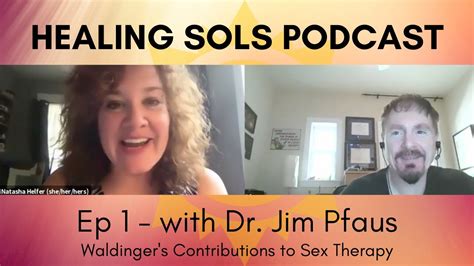 Healing Sols Podcast Ep 1 With Dr Jim Pfaus YouTube