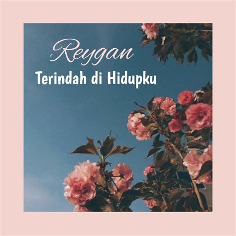 Lirik lagu kisah ku inginkan. Lirik Lagu Terindah di Hidupku - Reygan - Kiky Lirik ...