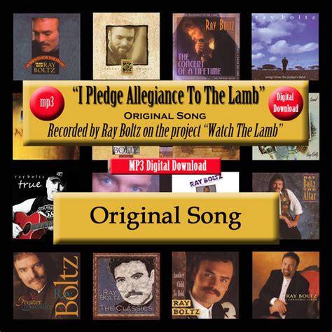 I Pledge Allegiance To The Lamb The Original Recording By Ray Boltz Ray Boltz Music Inc