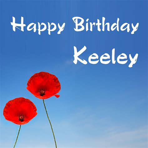 50 Best Birthday 🎂 Images For Keeley Instant Download