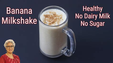 Banana Milkshake Recipe How To Make Banana Shake Without Milk