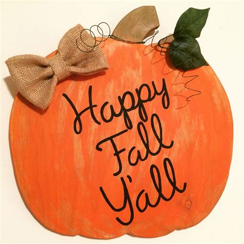 Wooden Pumpkin Fall Sign Fall Pumpkins Happy Fall Yall Fall Signs