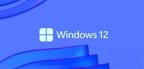 Microsoft Ha Cambiado De Opinión Sobre El Lanzamiento De Windows 12