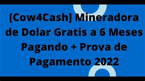 Cow Cash Mineradora De Dolar Bonus Gratis No Cadastro Nova Analise