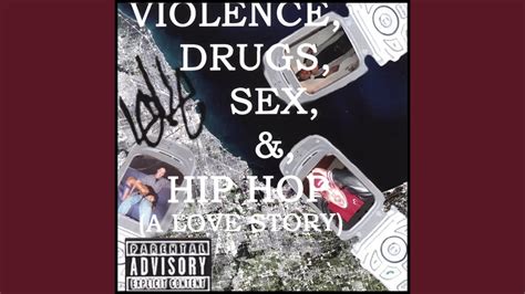 Violence Drugs Sex And Hip Hop Youtube