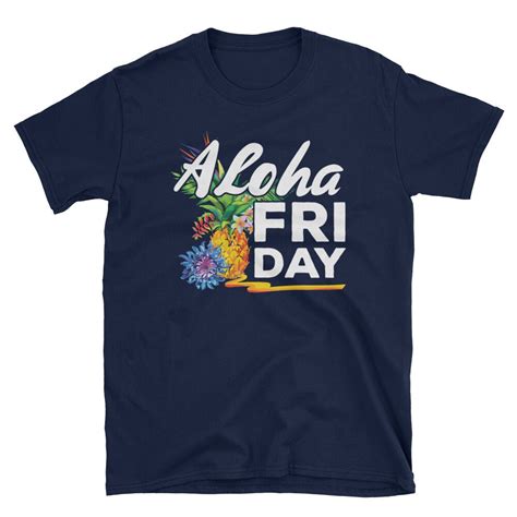 Aloha Friday Hawaiian T Shirt Beach Vacation Gift Shirt Etsy