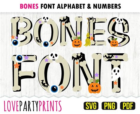Bones Font Svg Png Pdf Bones Alphabet Bones Numbers Bones Clipart